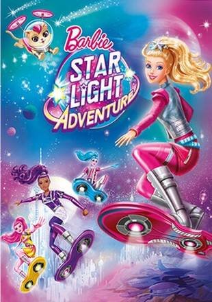 Barbie: Star Light Adventure (2016) Barbie: Star Light Adventure (2016)