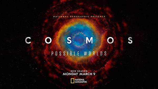 Cosmos: Possible Worlds - Season 1 (2020)