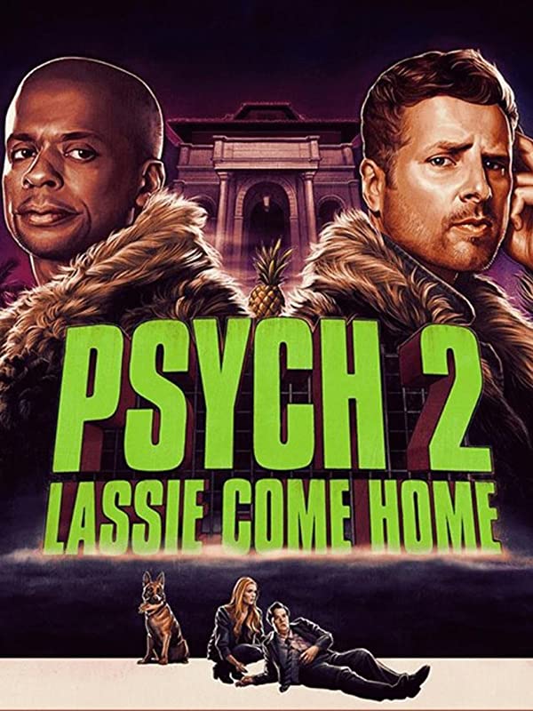 Psych 2: Lassie Come Home (2020) Psych 2: Lassie Come Home (2020)