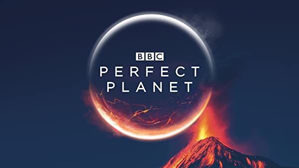 Perfect Planet - Season 1 (2021)