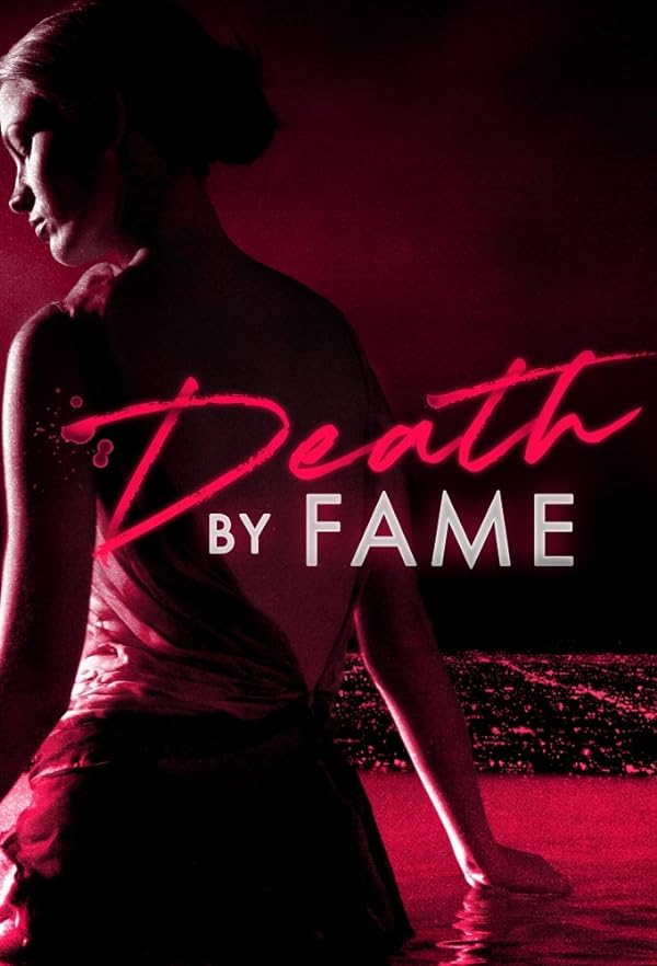 Death by Fame - Season 1 (2023)