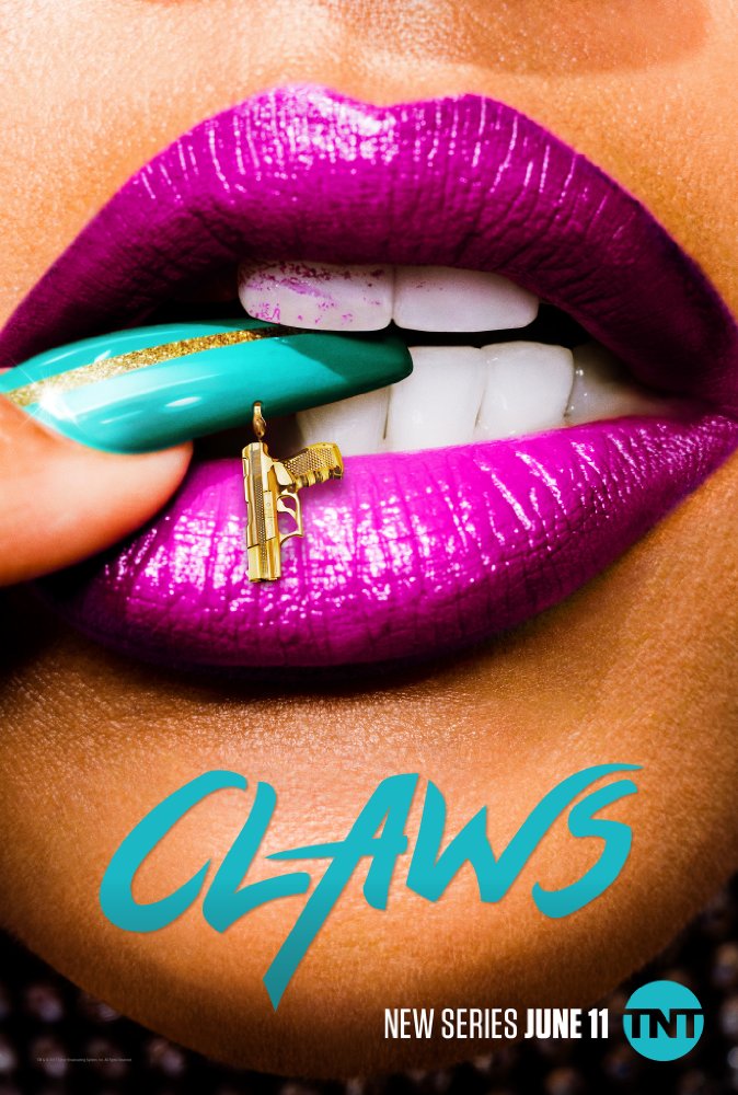 Claws - Season 1 (2017)